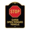 Signmission Designer Series-Stop Gates Open Toward Vehicle Black & Gold Alum, 24" x 18", BG-1824-9884 A-DES-BG-1824-9884 - alternate 1